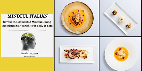 Imagen principal de Italian Postgrad Dinner Collaboration : Mindful Italian