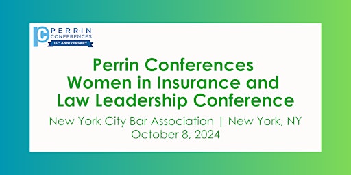 Primaire afbeelding van Perrin Conferences  Women in Insurance and  Law Leadership Conference