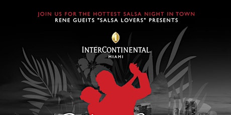 "Salsa Nights" at the Intercontinental Downtown Miami primary image