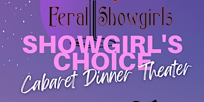 Imagem principal do evento Cabaret Dinner Theater: Showgirl's Choice Edition!