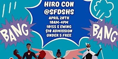 Hiro Con @SFDSHS primary image