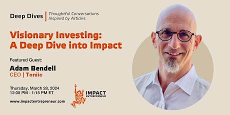 Visionary Investing: A Deep Dive into Impact with Adam Bendell primary image