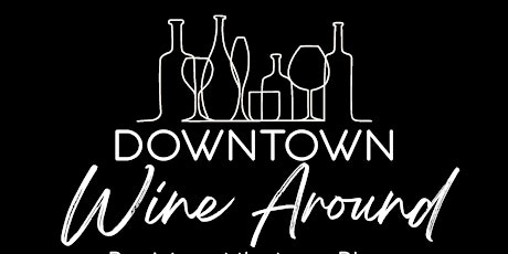 Downtown Wine Around