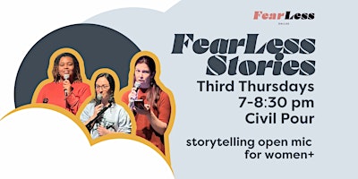 Primaire afbeelding van FearLess Stories: Open Mic for Women+