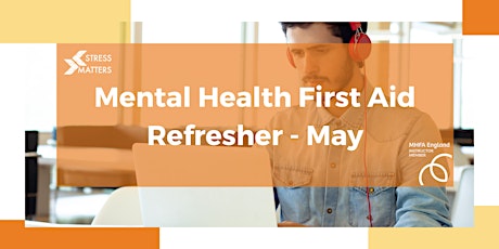 Mental Health First Aid Refresher Online: May