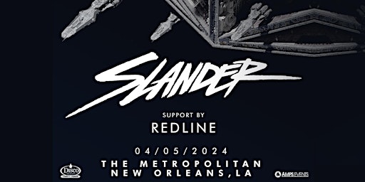 Hauptbild für SLANDER - Live at The Metropolitan New Orleans
