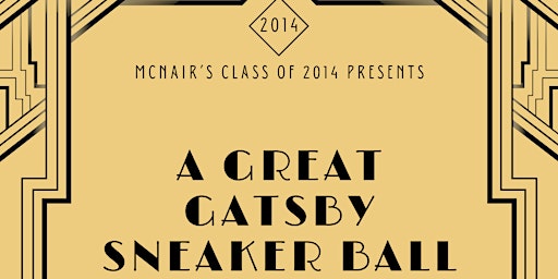 Primaire afbeelding van Mcnair's Class Of 2014 Presents A Great Gatsby Sneaker Ball