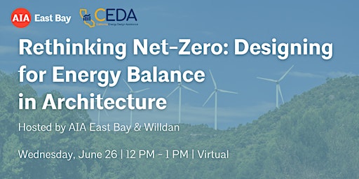 Imagen principal de Rethinking Net-Zero: Designing for Energy Balance in Architecture