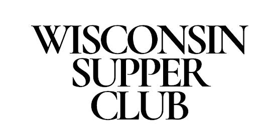 Wisconsin Supper Club Dinner Experience  ~ Downtown Plainfield primary image