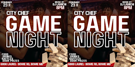 Adult Game Night Extravaganza at City Chef!