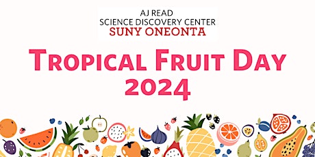 Image principale de Tropical Fruit Day 2024