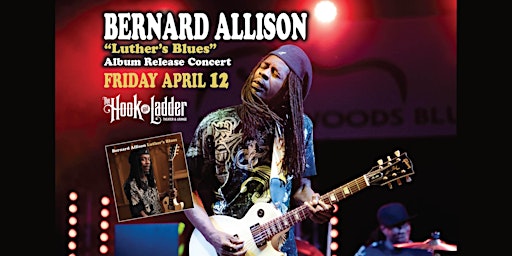 Imagem principal de Bernard Allison: “Luther’s Blues” Album Release Concert