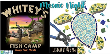 Mosaic Night at Whitey's Fish Camp primary image