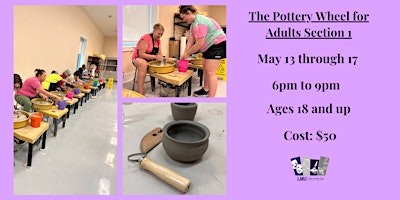 Imagem principal do evento The Pottery Wheel for Adults Section 1