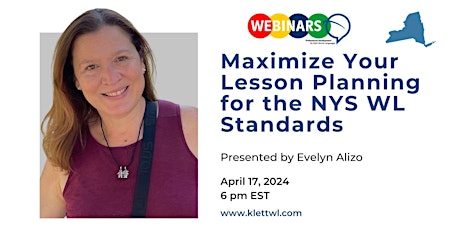 Maximize Your Lesson Planning for the  NYS WL Standards