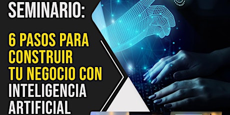 Imagen principal de 6 Pasos para Construir tu Negocio con Inteligencia Artificial