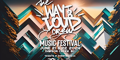 Primaire afbeelding van The Way Too Loud Crew Music Festival