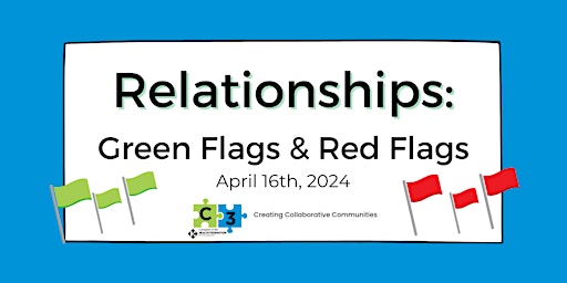 Imagen principal de Relationships: Green Flags and Red Flags