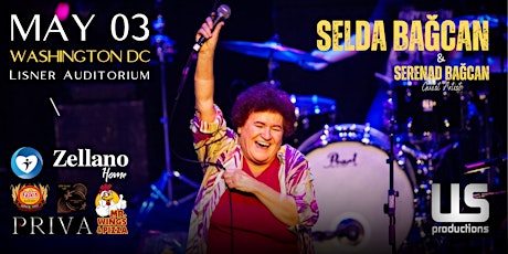 Selda Bagcan in Washington DC with Guest Singer Serenad Bagcan