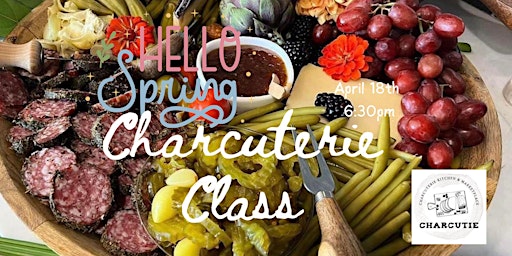 Imagem principal do evento Spring Charcuterie Class