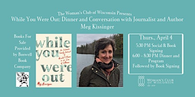 While You Were Out: Dinner and Conversation with Author Meg Kissinger primary image
