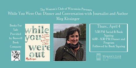 While You Were Out: Dinner and Conversation with Author Meg Kissinger