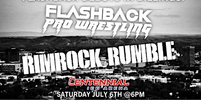Imagem principal do evento Flashback Pro Wrestling: Rimrock Rumble - Live Pro Wrestling in Billings!