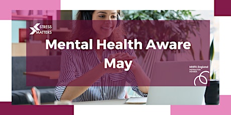 Mental Health Aware Online: May