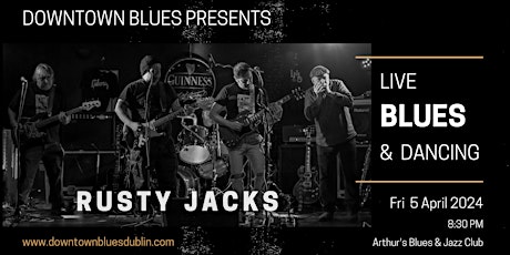 DTB Live Blues & Dancing with Rusty Jacks