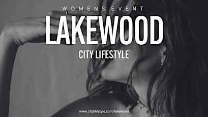 Lakewood City Lifestyle's Empower Her Women's Event
