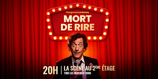 Hauptbild für Playground Présente: Mort de Rire | Laugh out Loud :Comedy