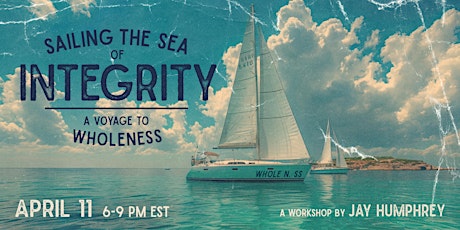 Sailing the Sea of Integrity: A Voyage to Wholeness