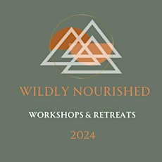 Wildly Nourished Day Retreat: Mind Body Breath