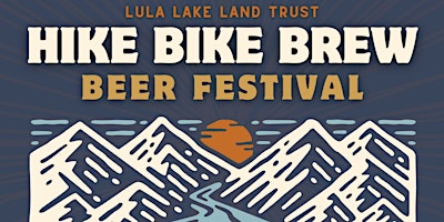 Imagem principal de Hike Bike Brew: 2024 Lula Lake Beer Festival