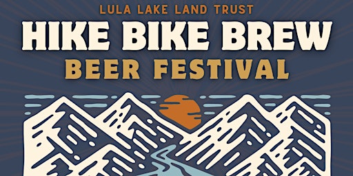 Imagem principal do evento Hike Bike Brew: 2024 Lula Lake Beer Festival