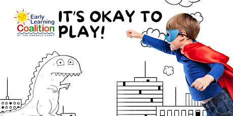It's Okay to Play! - DeFuniak Springs (Age 1)