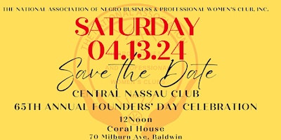 CENTRAL NASSAU CLUB OF NANBPWC - 65th ANNUAL FOUNDERS' DAY CELEBRATION primary image