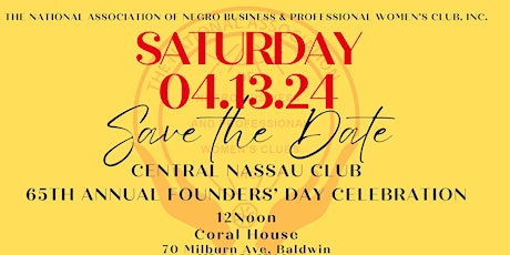 CENTRAL NASSAU CLUB OF NANBPWC - 65th ANNUAL FOUNDERS' DAY CELEBRATION