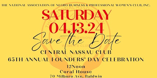 Hauptbild für CENTRAL NASSAU CLUB OF NANBPWC - 65th ANNUAL FOUNDERS' DAY CELEBRATION