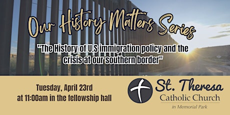 The History of US immigration policy and the crisis at our southern border