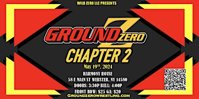 Wild Zero LLC Presents Ground Zero Chapter 2 primary image