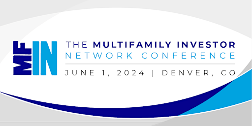 Imagen principal de The Multifamily Investor Network Conference | Denver | CO