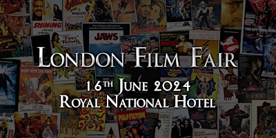 London Film Fair 16th June 2024 primary image