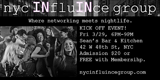 nyc INfluINce group Kick Off Networking Event primary image