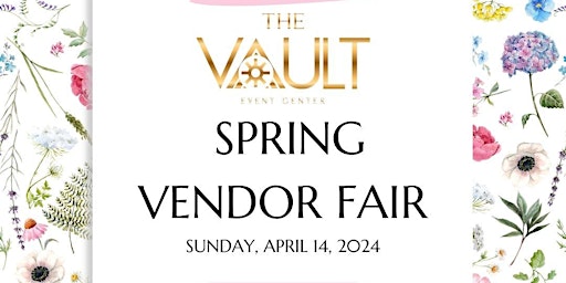 Imagem principal do evento The Vault - Spring Vendor Fair