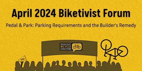 April 2024 Biketivist Forum: Parking Requirements and the Builder's Remedy