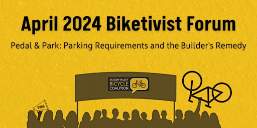 Imagen principal de April 2024 Biketivist Forum: Parking Requirements and the Builder's Remedy