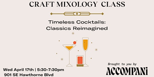 Imagen principal de Craft Mixology Class: Timeless Cocktails-Classics Reimagined