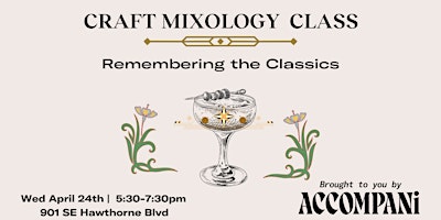 Primaire afbeelding van Craft Mixology Class: Remembering the Classics