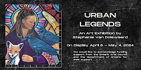 "Urban Legends" Art Exhibition Opening Reception - Stephanie Van Doleweerd